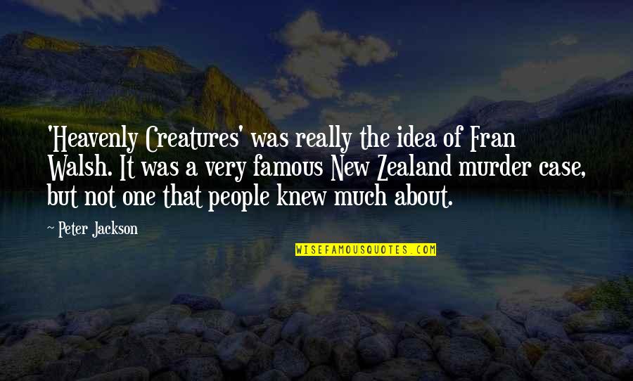 Mgs4 Liquid Quotes By Peter Jackson: 'Heavenly Creatures' was really the idea of Fran