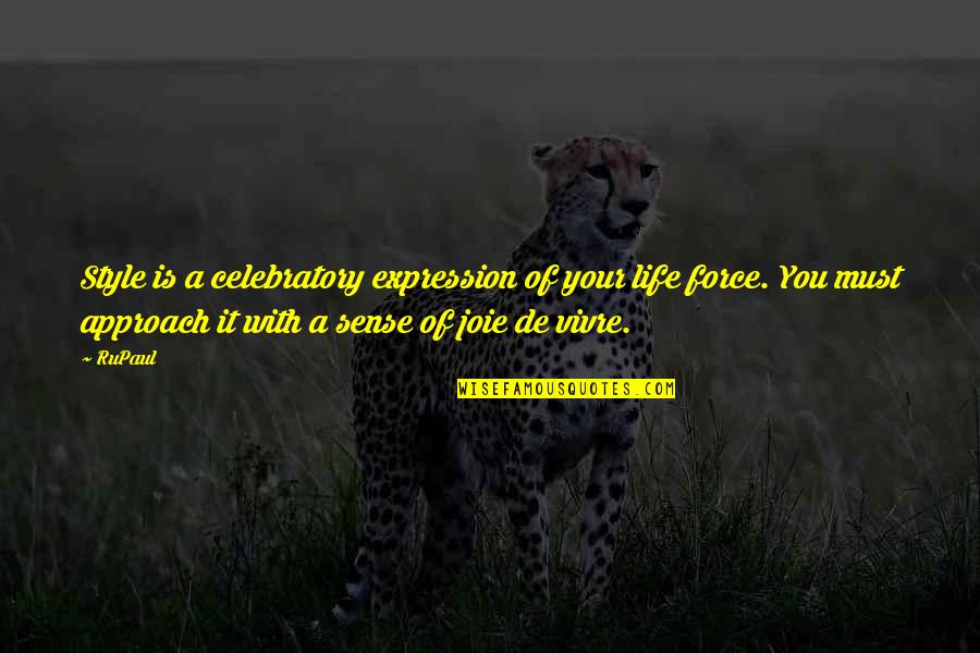 Mice Mice Products Quotes By RuPaul: Style is a celebratory expression of your life