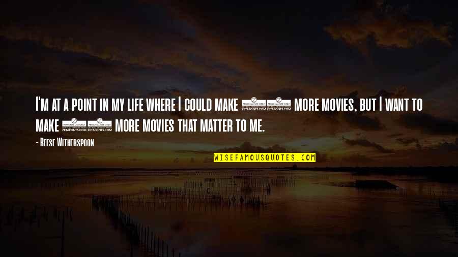 Michael Brodie Quotes By Reese Witherspoon: I'm at a point in my life where Michael Brodie Quotes By Reese Witherspoon: I'm at a point in my life where