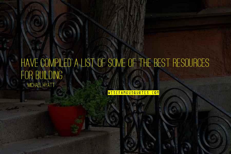 Michael Hyatt Quotes By Michael Hyatt: have compiled a list of some of the Michael Hyatt Quotes By Michael Hyatt: have compiled a list of some of the