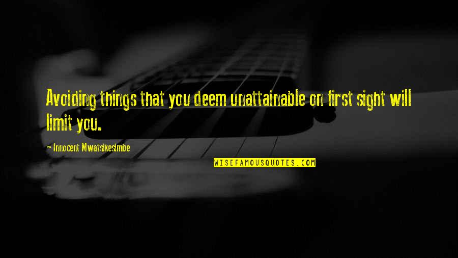 Michael Jordans Quotes By Innocent Mwatsikesimbe: Avoiding things that you deem unattainable on first