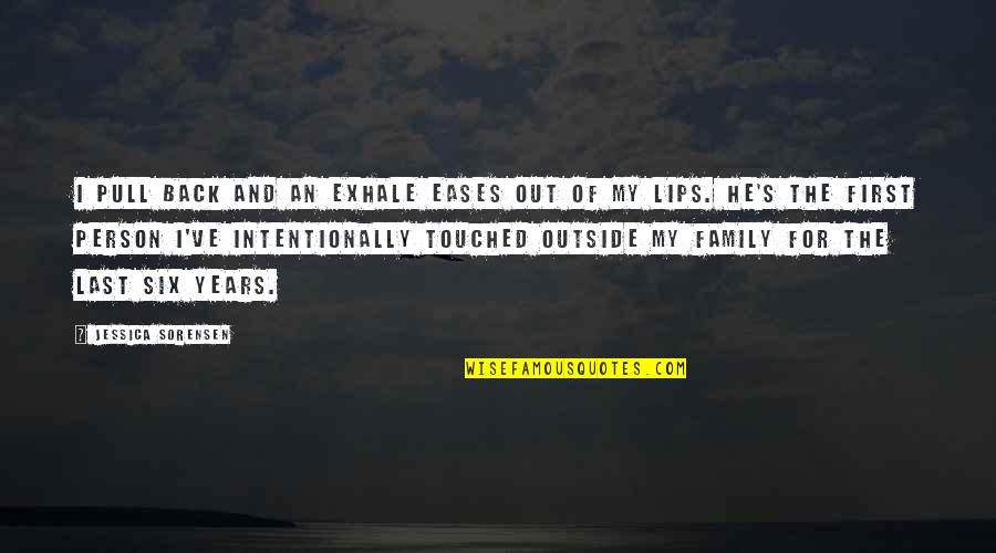 Michael Schmoker Quotes By Jessica Sorensen: I pull back and an exhale eases out Michael Schmoker Quotes By Jessica Sorensen: I pull back and an exhale eases out