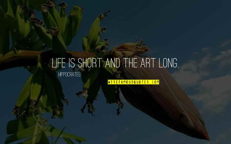 Michelini Pizza Quotes By Hippocrates: Life is short and the art long. Michelini Pizza Quotes By Hippocrates: Life is short and the art long.