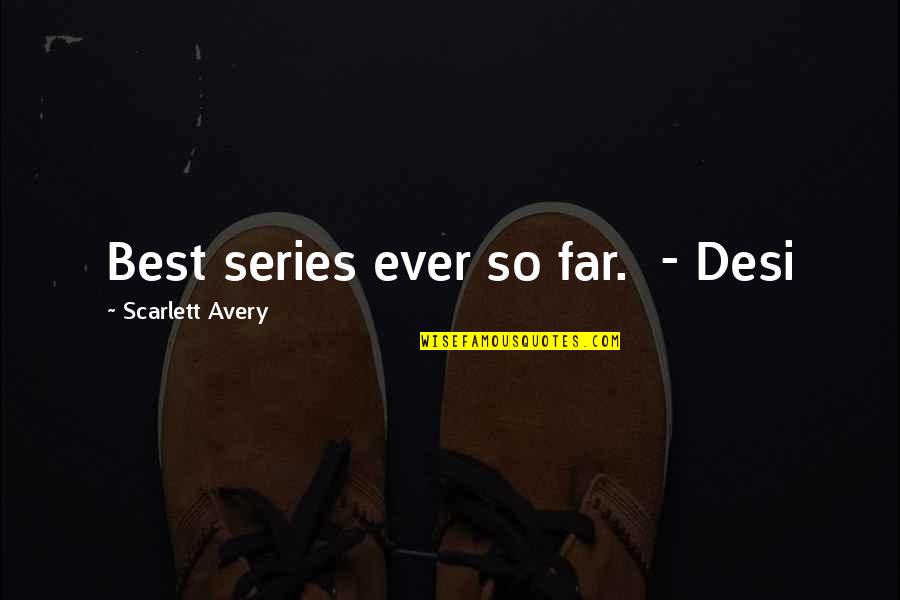 Michika Bag Quotes By Scarlett Avery: Best series ever so far. - Desi Michika Bag Quotes By Scarlett Avery: Best series ever so far. - Desi