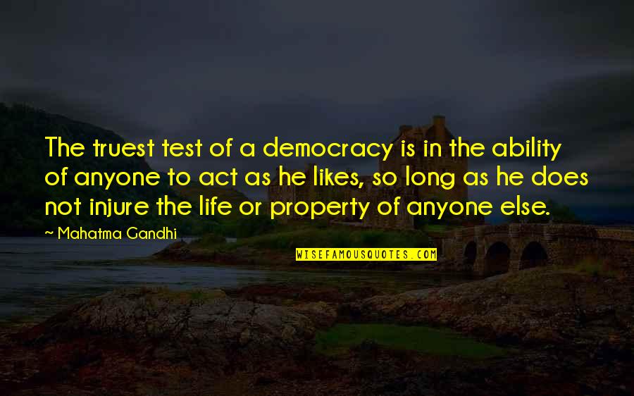 Mickey Blue Eyes Quotes By Mahatma Gandhi: The truest test of a democracy is in