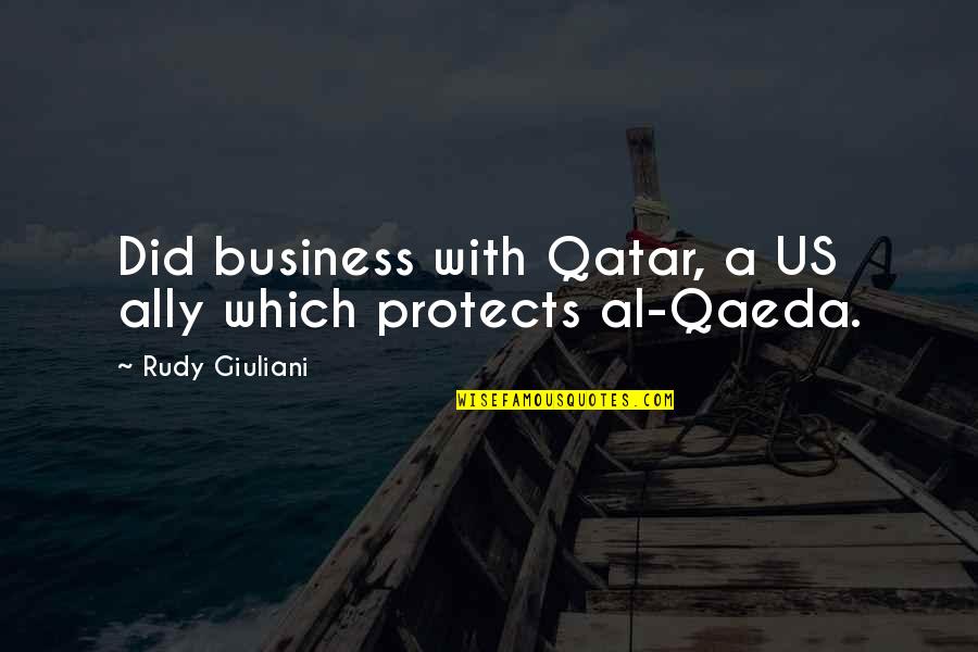 Mickusprojects Quotes By Rudy Giuliani: Did business with Qatar, a US ally which
