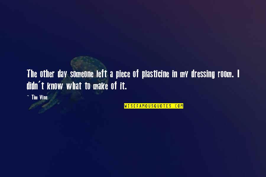 Micronesian Quotes By Tim Vine: The other day someone left a piece of