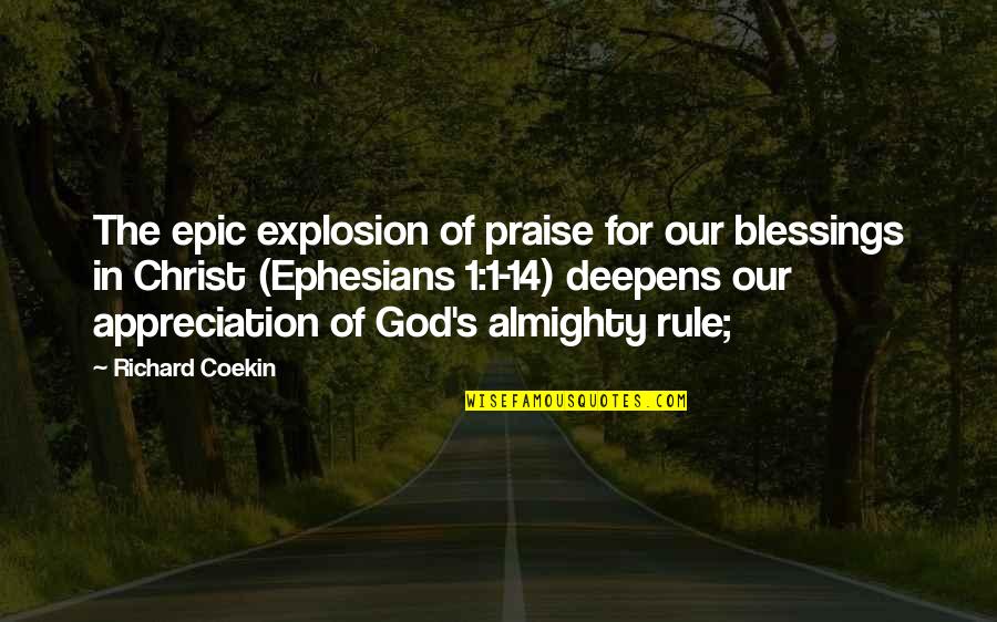 Microns To Meters Quotes By Richard Coekin: The epic explosion of praise for our blessings