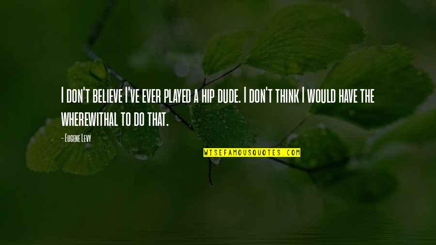Microsoft Excel Refresh Stock Quotes By Eugene Levy: I don't believe I've ever played a hip Microsoft Excel Refresh Stock Quotes By Eugene Levy: I don't believe I've ever played a hip