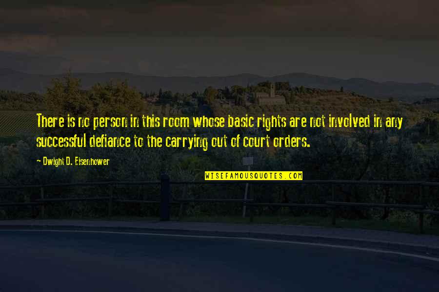 Micul Print Quotes By Dwight D. Eisenhower: There is no person in this room whose Micul Print Quotes By Dwight D. Eisenhower: There is no person in this room whose