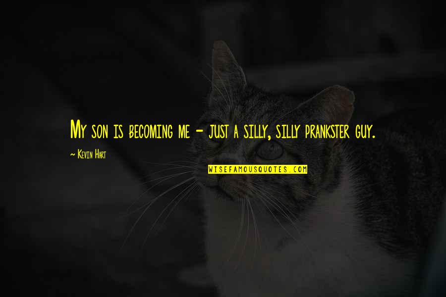 Middlecoff Mansion Quotes By Kevin Hart: My son is becoming me - just a