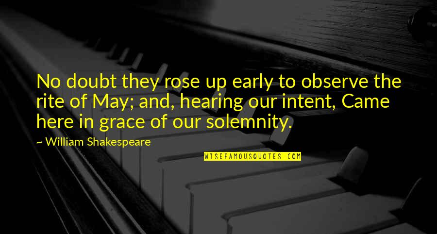 Middlesex Novel Quotes By William Shakespeare: No doubt they rose up early to observe Middlesex Novel Quotes By William Shakespeare: No doubt they rose up early to observe