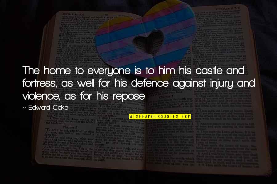 Midrange Statistics Quotes By Edward Coke: The home to everyone is to him his Midrange Statistics Quotes By Edward Coke: The home to everyone is to him his