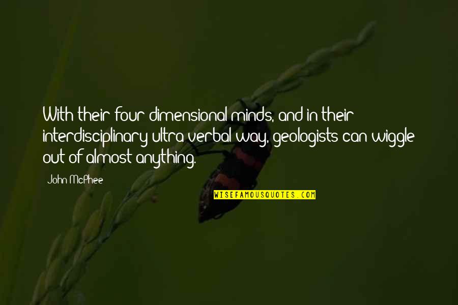 Midrange Statistics Quotes By John McPhee: With their four-dimensional minds, and in their interdisciplinary Midrange Statistics Quotes By John McPhee: With their four-dimensional minds, and in their interdisciplinary