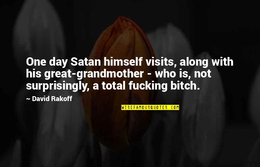 Midrashic Tales Quotes By David Rakoff: One day Satan himself visits, along with his Midrashic Tales Quotes By David Rakoff: One day Satan himself visits, along with his