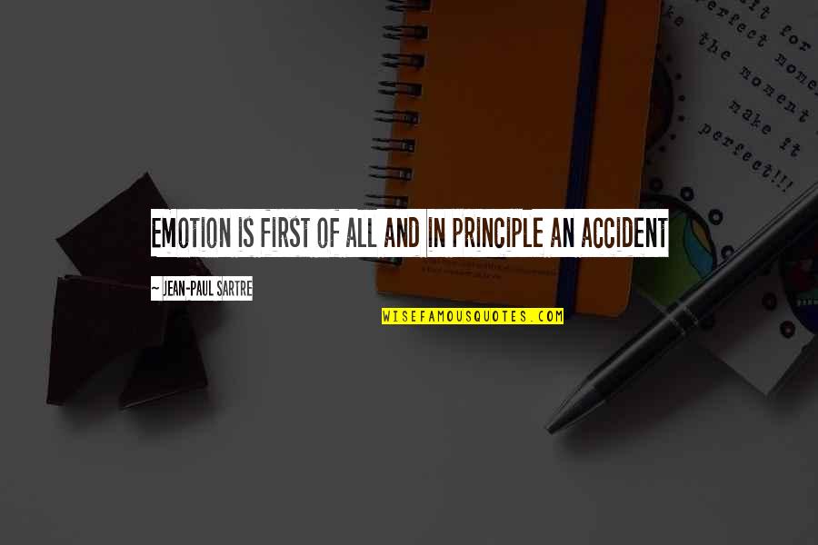 Miep Gies Famous Quotes By Jean-Paul Sartre: Emotion is first of all and in principle Miep Gies Famous Quotes By Jean-Paul Sartre: Emotion is first of all and in principle