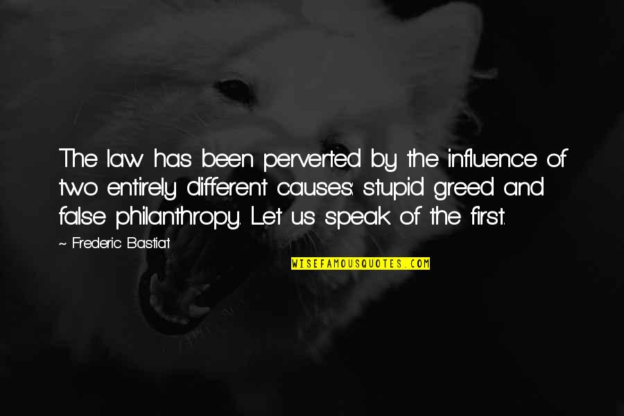 Miggster Quotes By Frederic Bastiat: The law has been perverted by the influence Miggster Quotes By Frederic Bastiat: The law has been perverted by the influence