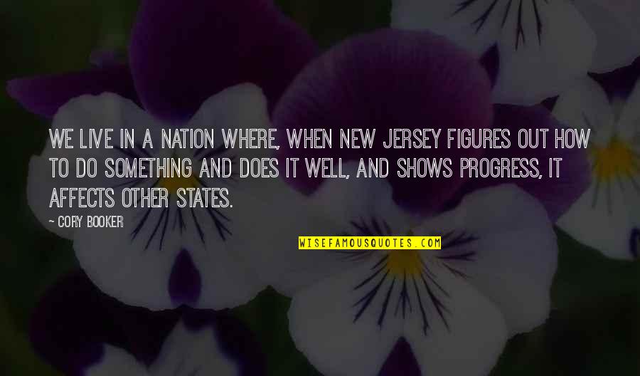 Might And Magic Quotes By Cory Booker: We live in a nation where, when New Might And Magic Quotes By Cory Booker: We live in a nation where, when New