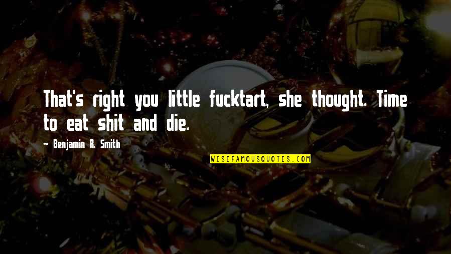 Mighty Ducks Movie Quotes By Benjamin R. Smith: That's right you little fucktart, she thought. Time Mighty Ducks Movie Quotes By Benjamin R. Smith: That's right you little fucktart, she thought. Time