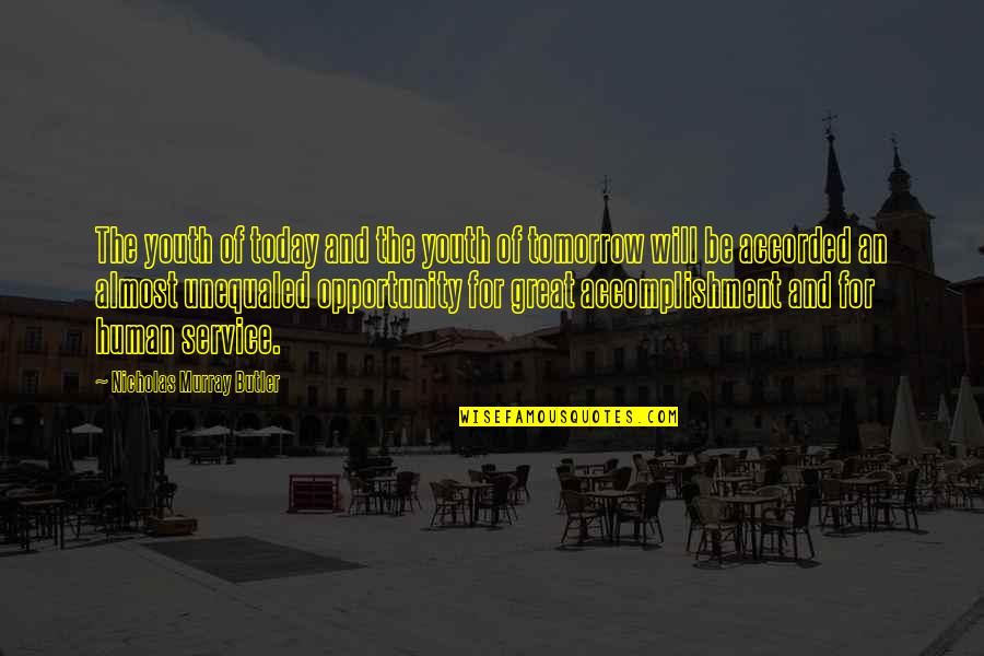 Miguelez Wire Quotes By Nicholas Murray Butler: The youth of today and the youth of