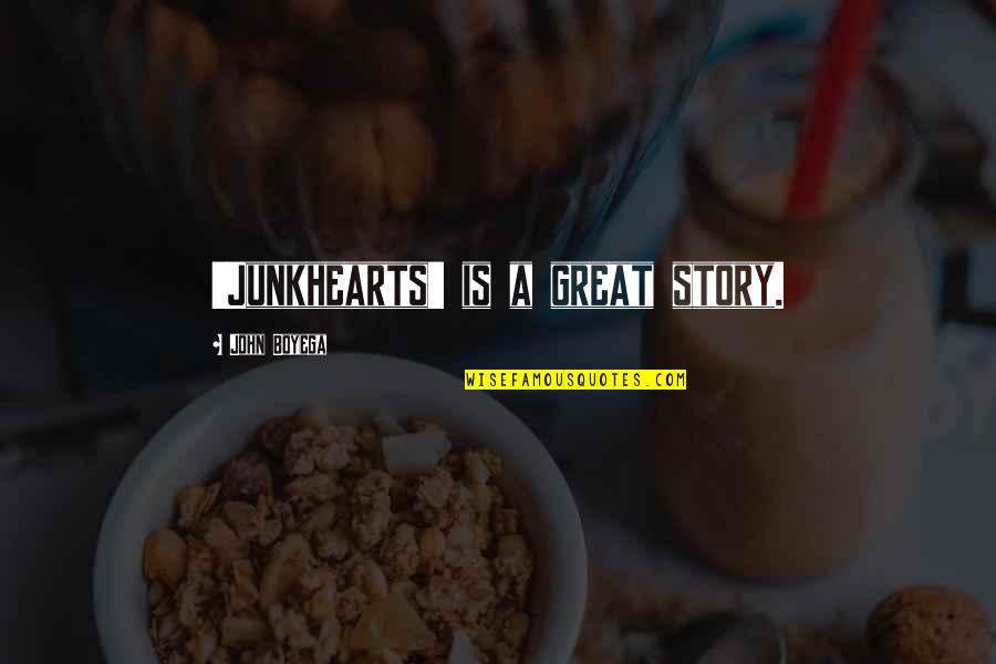 Mihemed Abas Quotes By John Boyega: 'Junkhearts' is a great story. Mihemed Abas Quotes By John Boyega: 'Junkhearts' is a great story.