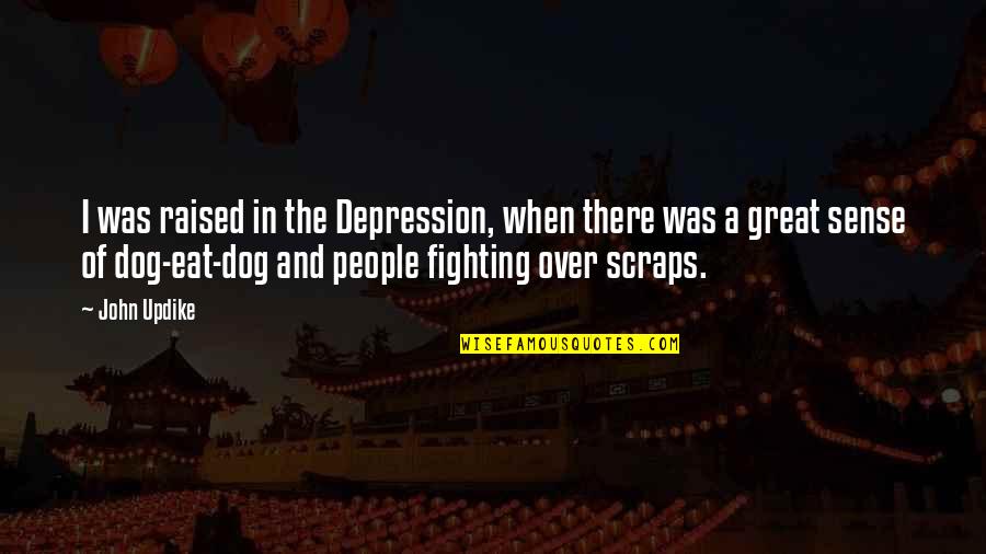 Mike Ross Harvey Specter Quotes By John Updike: I was raised in the Depression, when there