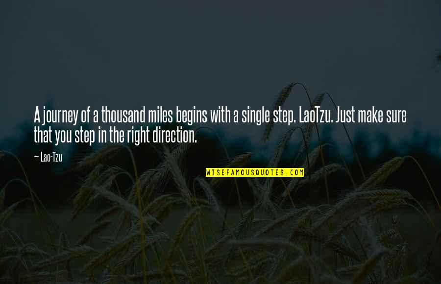 Miles Quotes By Lao-Tzu: A journey of a thousand miles begins with Miles Quotes By Lao-Tzu: A journey of a thousand miles begins with