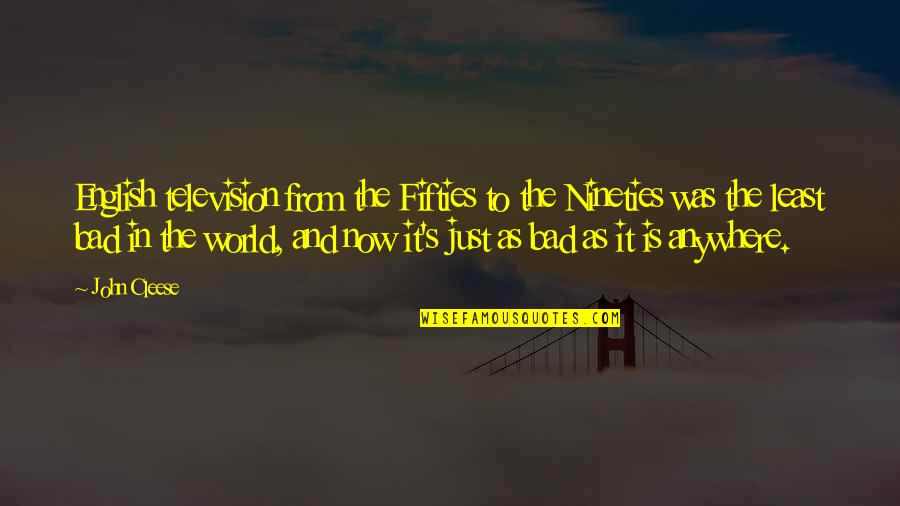 Miles Richter Quotes By John Cleese: English television from the Fifties to the Nineties Miles Richter Quotes By John Cleese: English television from the Fifties to the Nineties