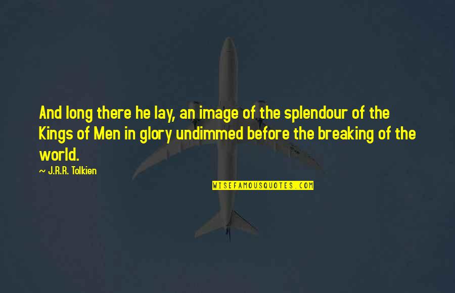 Militarisation Quotes By J.R.R. Tolkien: And long there he lay, an image of Militarisation Quotes By J.R.R. Tolkien: And long there he lay, an image of
