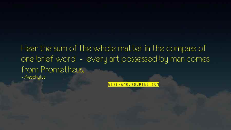 Military Flexing Quotes By Aeschylus: Hear the sum of the whole matter in Military Flexing Quotes By Aeschylus: Hear the sum of the whole matter in