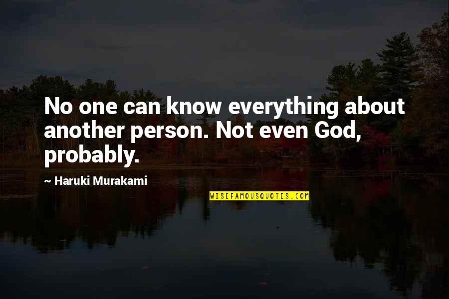 Milk And Cookies Quotes By Haruki Murakami: No one can know everything about another person. Milk And Cookies Quotes By Haruki Murakami: No one can know everything about another person.