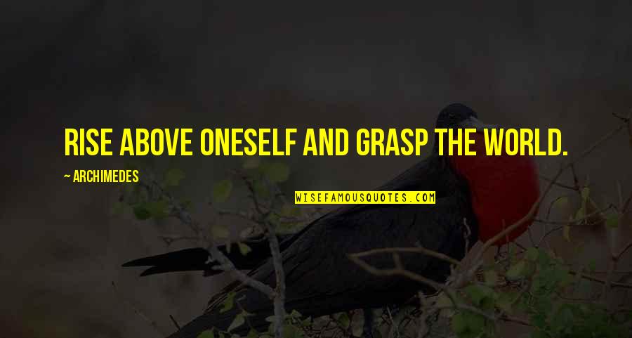 Milk Pails For Sale Quotes By Archimedes: Rise above oneself and grasp the world. Milk Pails For Sale Quotes By Archimedes: Rise above oneself and grasp the world.