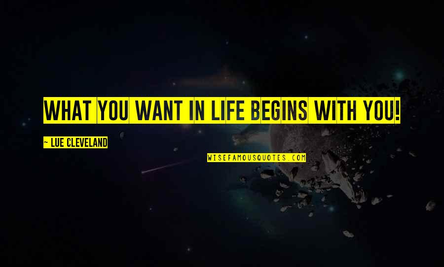 Milky Way Candy Bar Quotes By Lue Cleveland: What you want in life begins with you!