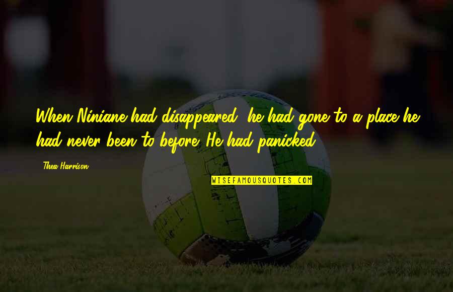 Millamant Play Quotes By Thea Harrison: When Niniane had disappeared, he had gone to Millamant Play Quotes By Thea Harrison: When Niniane had disappeared, he had gone to