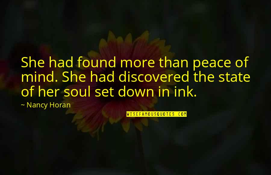 Millenarianistic Quotes By Nancy Horan: She had found more than peace of mind.