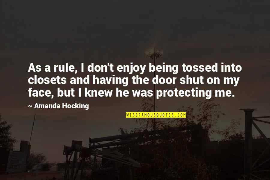 Millepied In Black Quotes By Amanda Hocking: As a rule, I don't enjoy being tossed