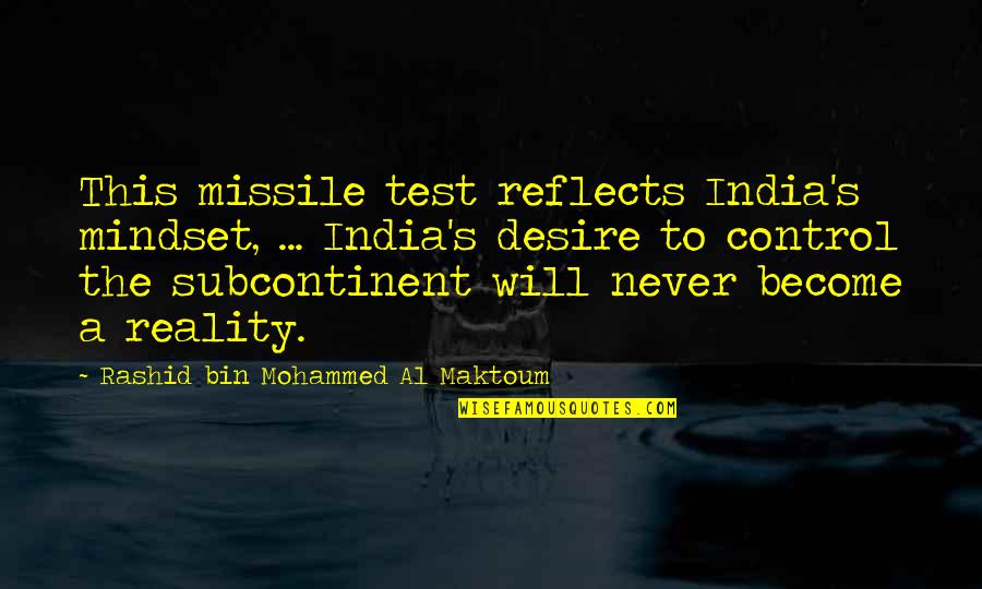Milligrams To Grams Quotes By Rashid Bin Mohammed Al Maktoum: This missile test reflects India's mindset, ... India's Milligrams To Grams Quotes By Rashid Bin Mohammed Al Maktoum: This missile test reflects India's mindset, ... India's
