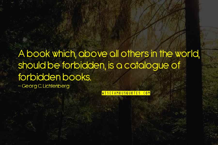 Miloslav Gajdos Quotes By Georg C. Lichtenberg: A book which, above all others in the Miloslav Gajdos Quotes By Georg C. Lichtenberg: A book which, above all others in the