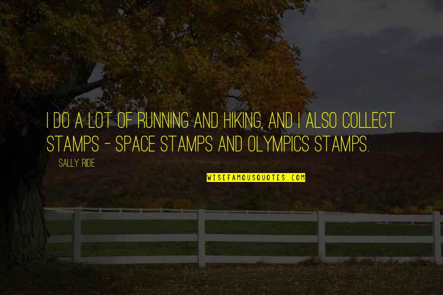 Milton Friedman Federal Reserve Quotes By Sally Ride: I do a lot of running and hiking, Milton Friedman Federal Reserve Quotes By Sally Ride: I do a lot of running and hiking,