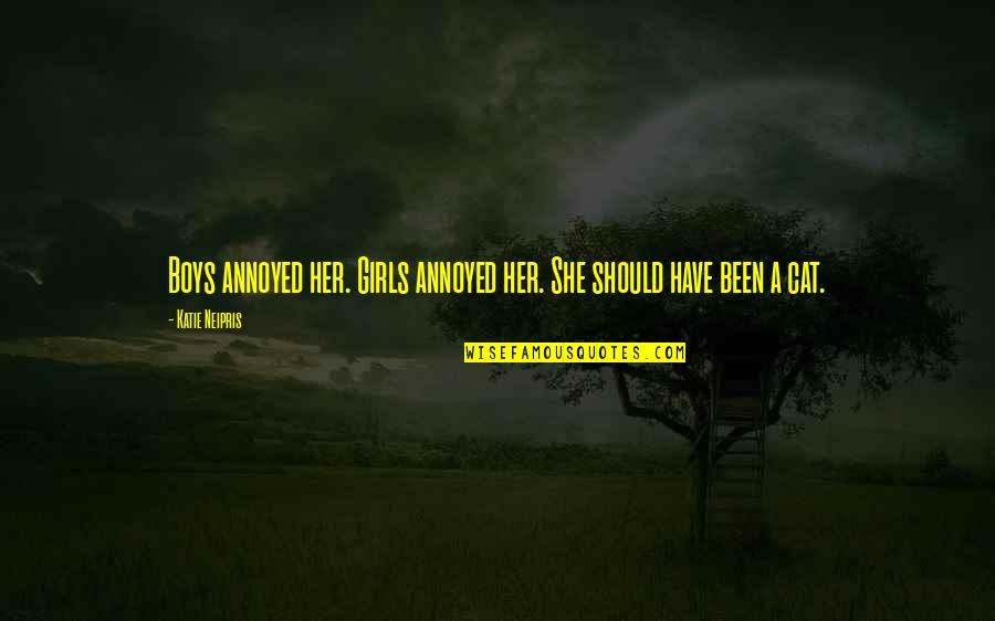 Minako Yoshida Quotes By Katie Neipris: Boys annoyed her. Girls annoyed her. She should