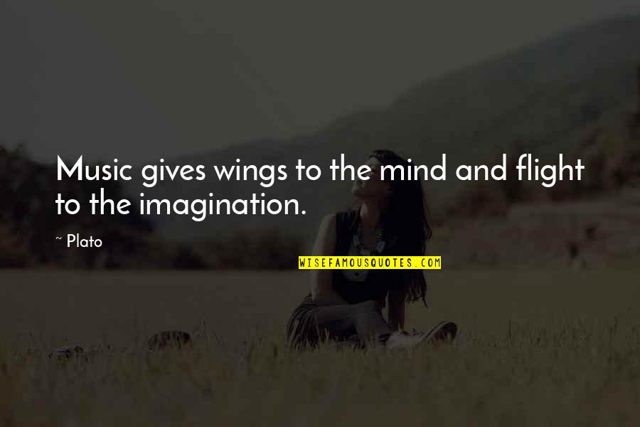 Mind And Music Quotes By Plato: Music gives wings to the mind and flight