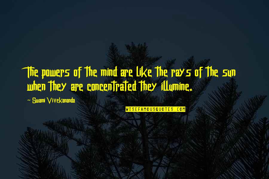 Mind Like Quotes By Swami Vivekananda: The powers of the mind are like the