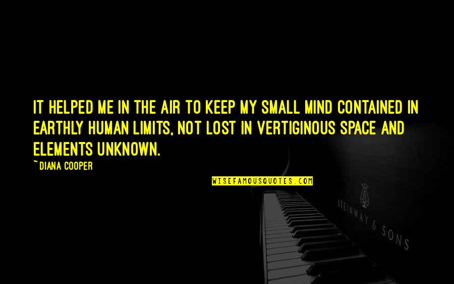Mind Space Quotes By Diana Cooper: It helped me in the air to keep Mind Space Quotes By Diana Cooper: It helped me in the air to keep