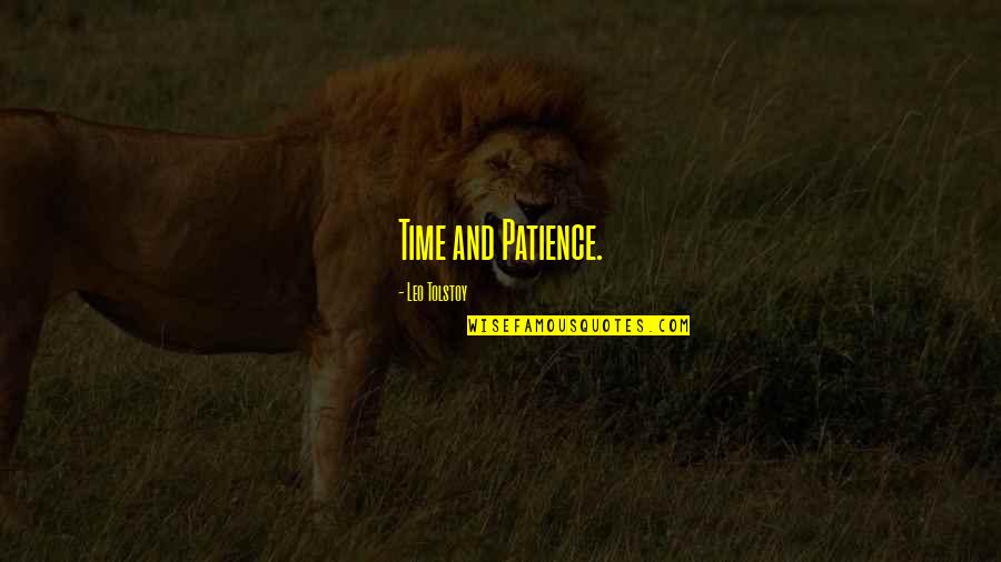 Mindful Listening Quotes By Leo Tolstoy: Time and Patience. Mindful Listening Quotes By Leo Tolstoy: Time and Patience.