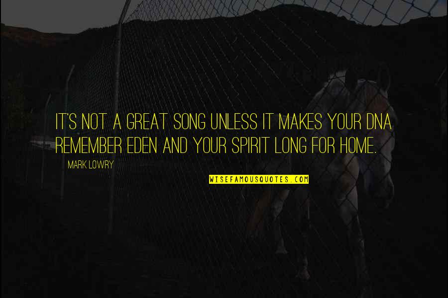 Mindset Workout Quotes By Mark Lowry: It's not a great song unless it makes Mindset Workout Quotes By Mark Lowry: It's not a great song unless it makes