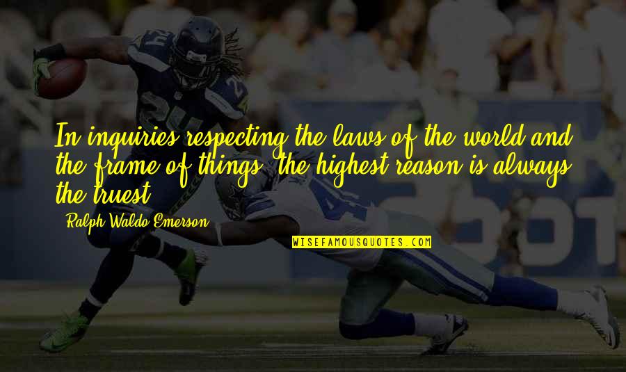 Minervino Di Quotes By Ralph Waldo Emerson: In inquiries respecting the laws of the world Minervino Di Quotes By Ralph Waldo Emerson: In inquiries respecting the laws of the world