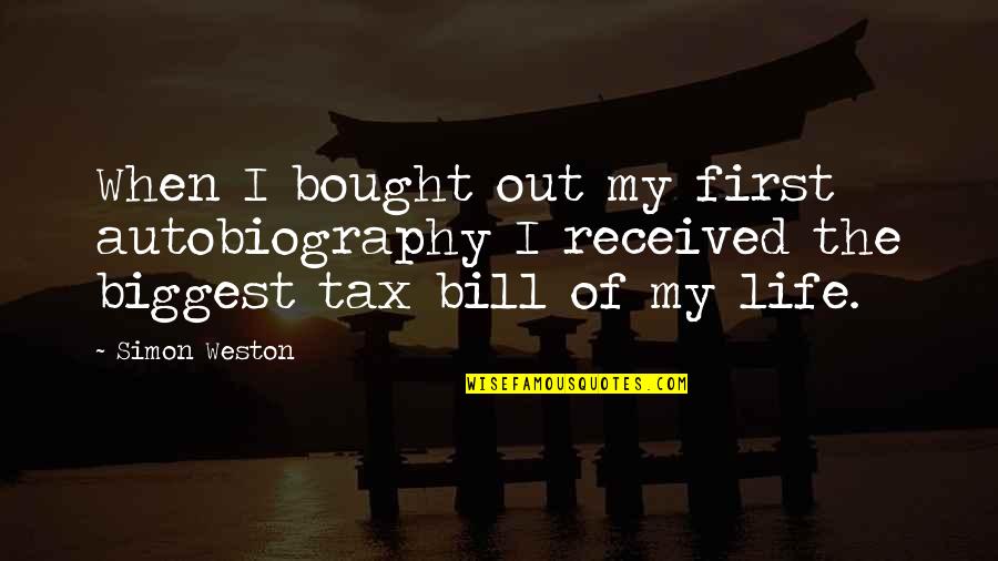 Mini Handball Quotes By Simon Weston: When I bought out my first autobiography I