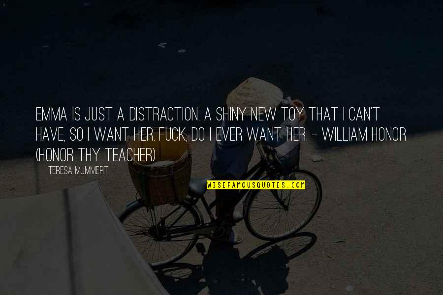 Miniature Pigs Quotes By Teresa Mummert: Emma is just a distraction. A shiny new Miniature Pigs Quotes By Teresa Mummert: Emma is just a distraction. A shiny new