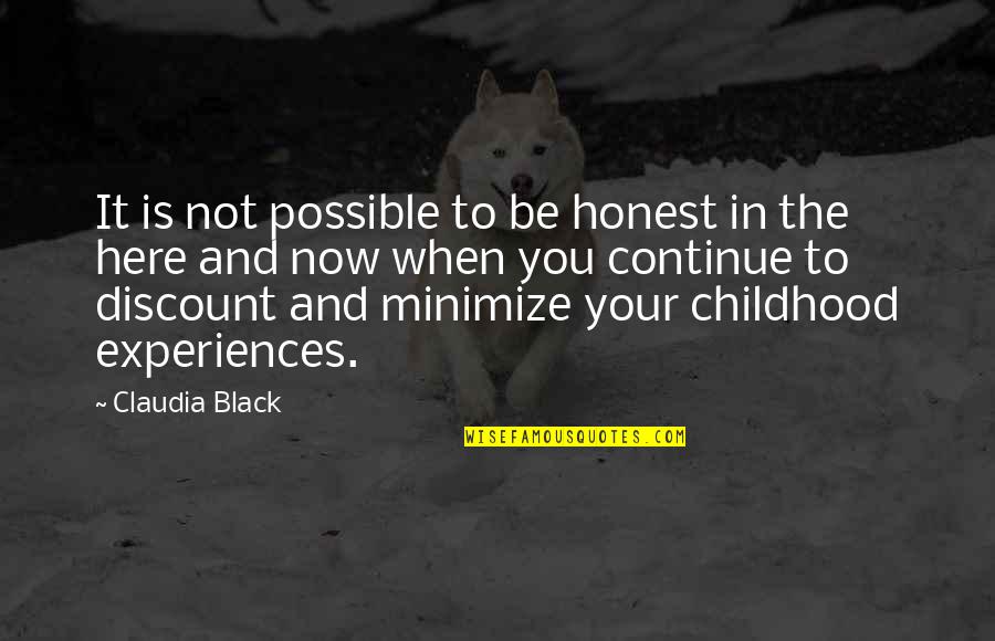 Minimize Quotes By Claudia Black: It is not possible to be honest in