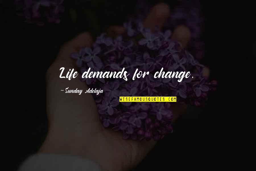 Minions Boring Quotes By Sunday Adelaja: Life demands for change. Minions Boring Quotes By Sunday Adelaja: Life demands for change.